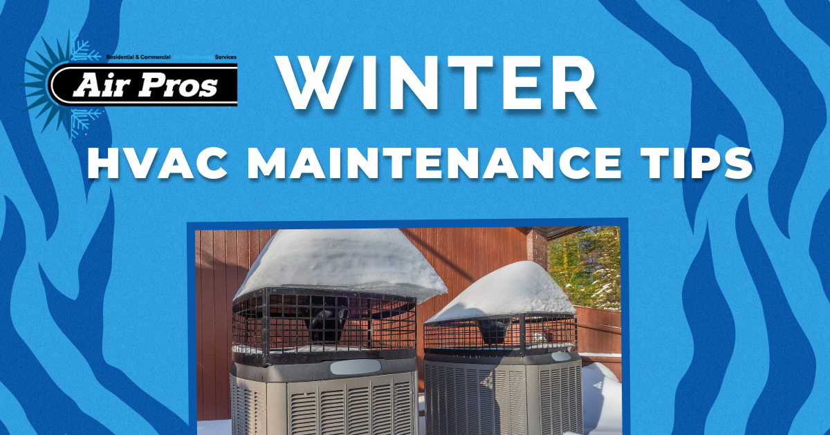 Air conditioning units covered with snow next to a wooden fence, featuring text that reads “Winter HVAC Maintenance Tips” and an Air Pros logo—perfect for sharing essential HVAC tips this winter.