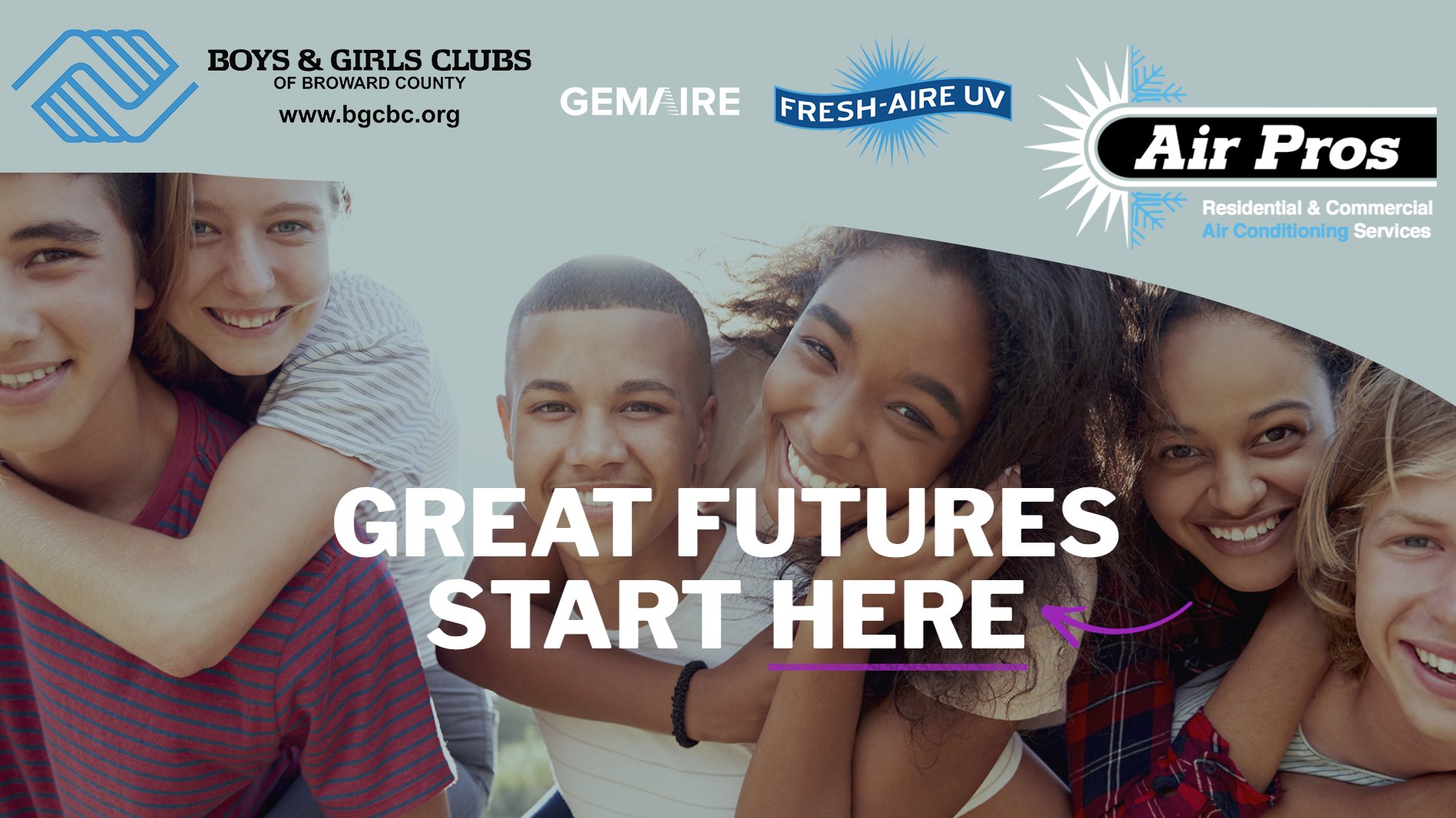 A group of smiling teens embrace in front of sponsor logos and a banner reading "Great Futures Start Here," celebrating the Boys and Girls Clubs of Broward County and partners like Air Pros USA, who are committed to providing cleaner air for youth.