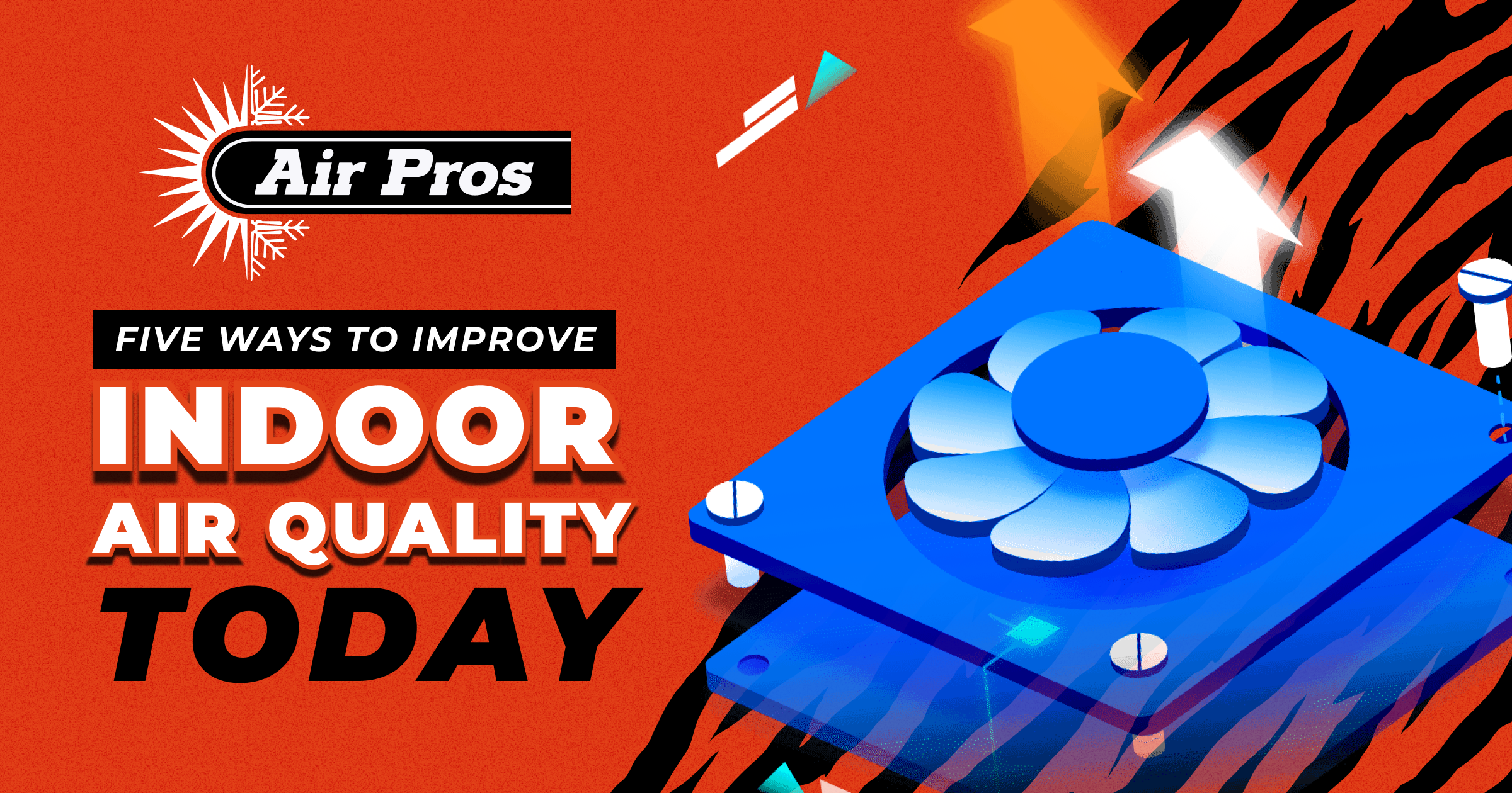 A graphic with the Air Pros logo, text reading "Five Ways to Improve Indoor Air Quality Today," and an illustration of a blue fan on a red patterned background—perfect for those seeking emergency Miami AC repair tips.