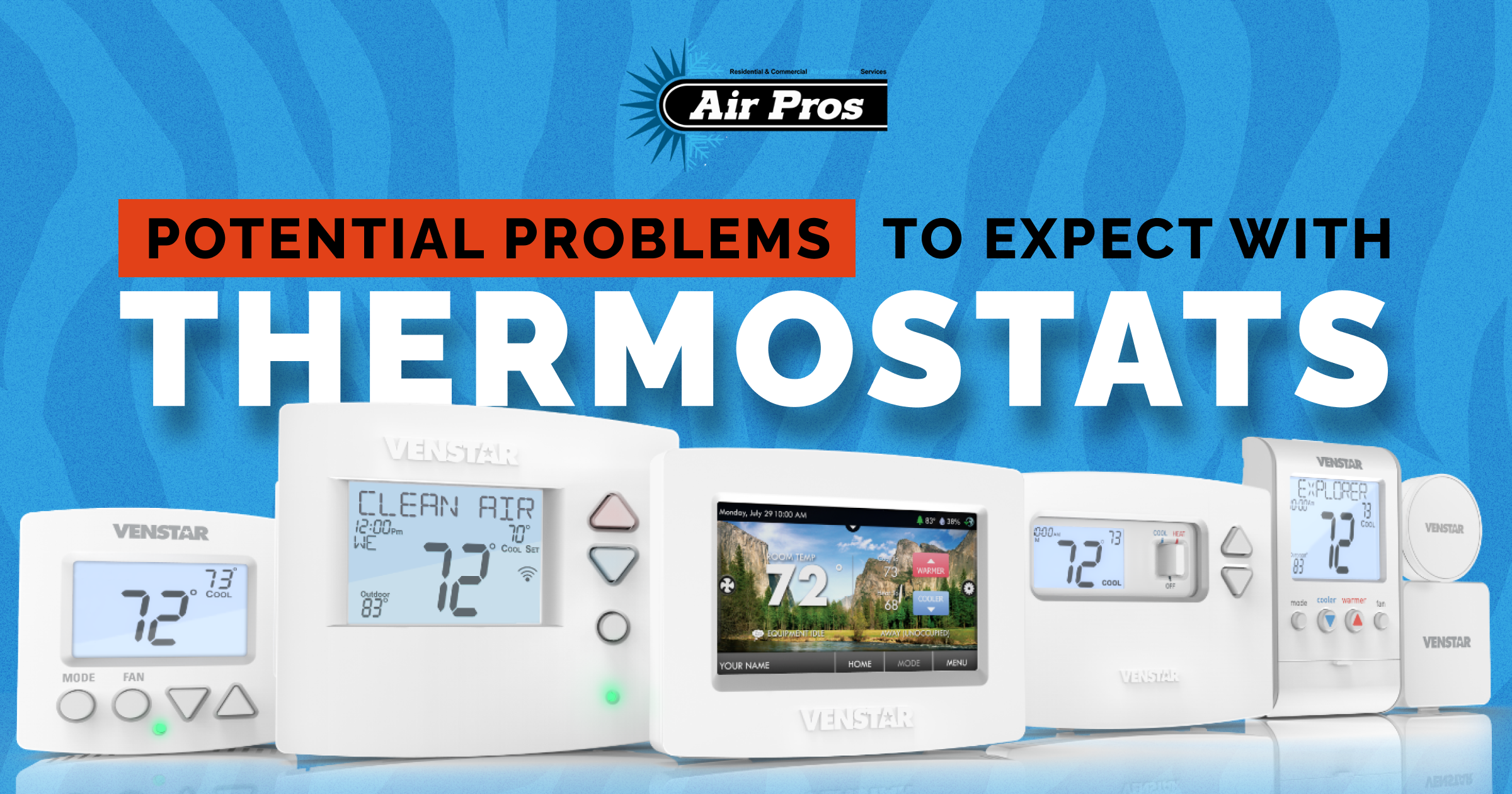 A row of various thermostat models is shown under the heading "Potential Problems to Expect with Thermostats" from Air Pros, highlighting common thermostat issues and tips for effective thermostat troubleshooting.